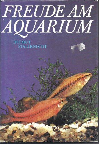 Beispielbild fr Freude am Aquarium zum Verkauf von medimops
