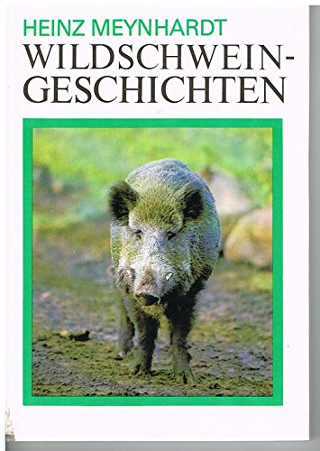 9783768423427: Wildschweingeschichten