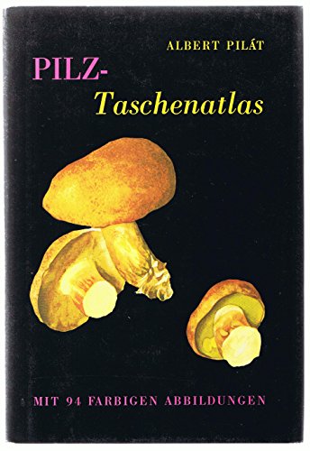 Beispielbild fr Pilz - Taschenatlas zum Verkauf von medimops