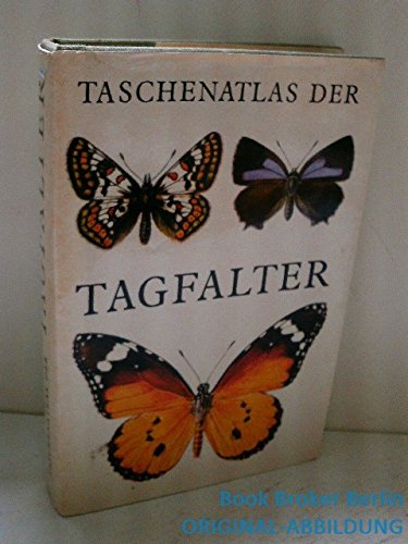 Stock image for Taschenatlas der Tagfalter for sale by Versandantiquariat Felix Mcke