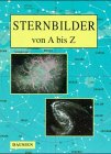 Beispielbild fr Sternbilder von A bis Z zum Verkauf von medimops