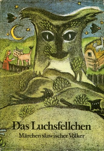 Beispielbild fr Das Luchsfellchen - Mrchen slawischer Vlker zum Verkauf von BUCHSERVICE / ANTIQUARIAT Lars Lutzer