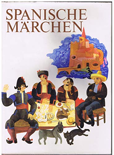 Beispielbild fr Spanische Mrchen. Illustriert von Michael Romberg. zum Verkauf von Buchhandlung&Antiquariat Arnold Pascher