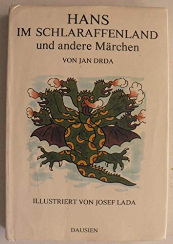 Hans im Schlaraffenland und andere Märchen. (Illustriert von Josef Lada)