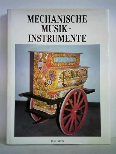 Beispielbild fr Mechanische Musikinstrumente zum Verkauf von medimops