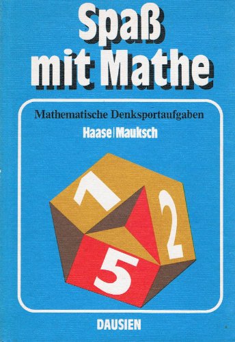 Stock image for Spa mit Mathe. Mathematische Denksportaufgaben. for sale by Steamhead Records & Books