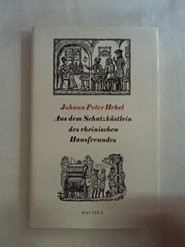 Beispielbild fr Aus dem Schatzkstlein des rheinischen Hausfreundes zum Verkauf von Versandantiquariat Felix Mcke