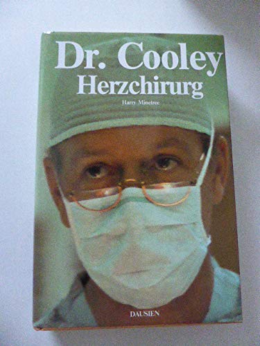 Stock image for Dr. med. Denton Cooley - Herzchirurg for sale by Deichkieker Bcherkiste