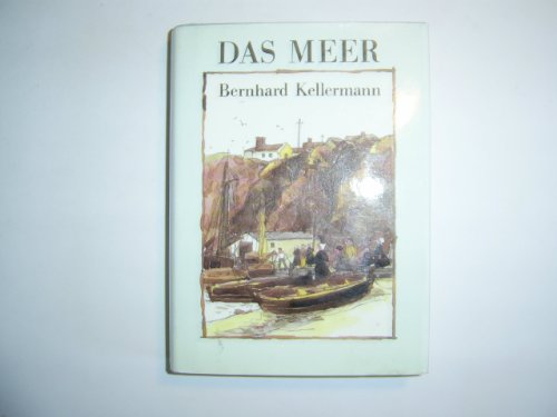 Das Meer. [Ill. von Eberhard Binder] - Kellermann, Bernhard