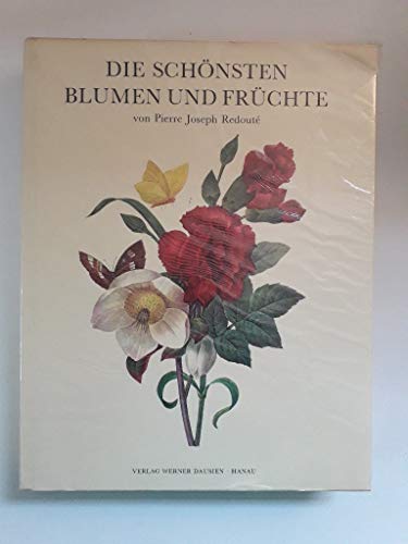 Imagen de archivo de Redout's Most Beautiful Flowers [Die Schnsten Blumen und Frchte] a la venta por GF Books, Inc.