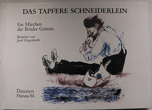 Beispielbild fr DAS TAPFERE SCHNEIDERLEIN - Ein Märchen der Brüder Grimm zum Verkauf von Antiquariat Machte-Buch