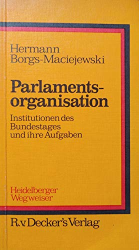 Beispielbild fr Parlamentsorganisation. Institutionen des Bundestages und ihre Aufgaben zum Verkauf von buecheria, Einzelunternehmen