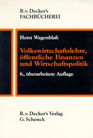 Stock image for Volkswirtschaftslehre, ffentliche Finanzen und Wirtschaftspolitik for sale by medimops