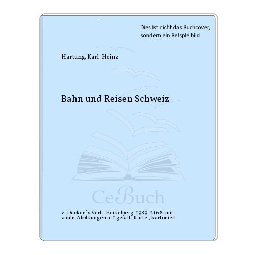 Stock image for Bahn und Reisen Schweiz. Aus der Reihe "Kleiner Fhrer". for sale by Antiquariat KAMAS