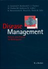 Beispielbild fr Disease-Management : Patient und Proze im Mittelpunkt. zum Verkauf von CSG Onlinebuch GMBH