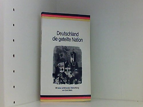 Beispielbild fr Deutschland, die geteilte Nation zum Verkauf von Versandantiquariat Dieter Hafner