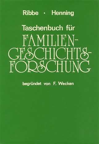 Taschenbuch fuÌˆr Familiengeschichtsforschung (German Edition) (9783768610247) by Wolfgang Ribbe; Eckart Henning