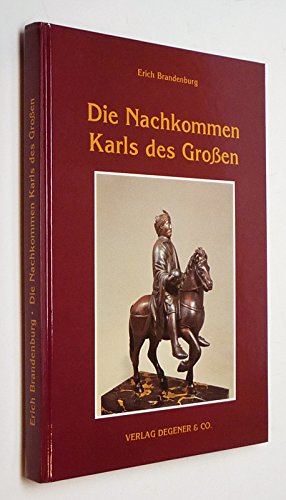 9783768651028: Die Nachkommen Karls des Grossen (Livre en allemand)