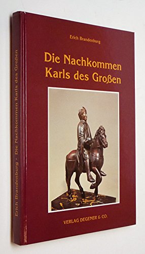 9783768651028: Die Nachkommen Karls Des Grossen (I–XIV Generation)