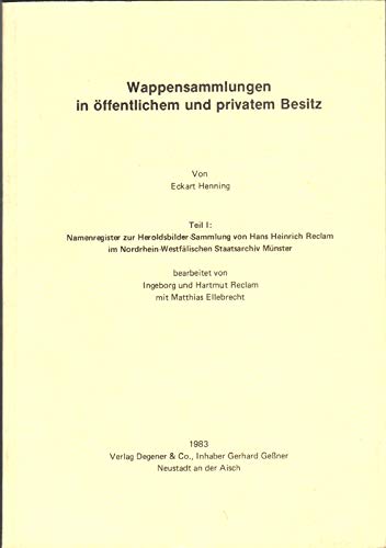 Namenregister zur Heroldsbilder-Sammlung von Hans Heinrich Reclam im Nordrhein-Westfälischen Staatsarchiv Münster. - Reclam, Ingeborg und Hartmut Reclam