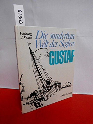 Gustaf - Die sonderbare Welt des Seglers