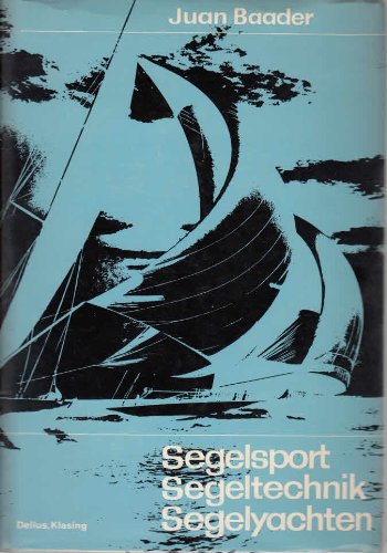 Imagen de archivo de Segelsport, Segeltechnik, Segelyachten a la venta por medimops