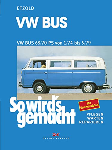 Beispielbild fr VW Bus T2 68/70 PS 1/74 bis 5/79 zum Verkauf von Blackwell's