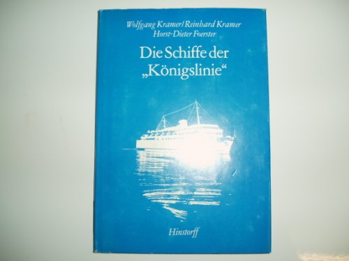 Beispielbild fr Die Schiffe der Knigslinie - Die Knigslinie ist die Eisenbahnfhrverbindung von Sanitz nach Trelleborg zum Verkauf von 3 Mile Island