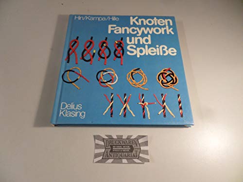 9783768803892: Knoten, Fancywork und Spleisse