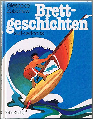 Stock image for Brett-Geschichten : Surf-Cartoons for sale by BBB-Internetbuchantiquariat