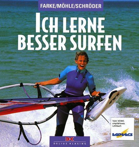 Imagen de archivo de Ich lerne besser surfen Farke, Uwe; M hle, Volker and Schr der, Detlef a la venta por tomsshop.eu