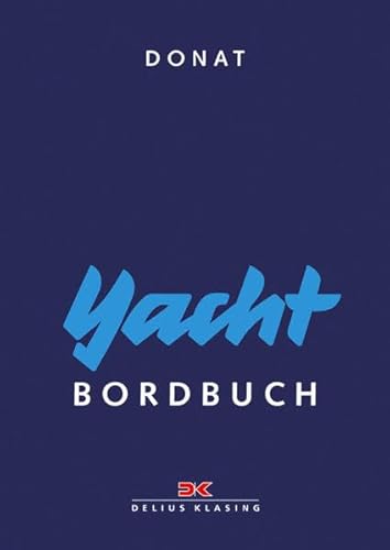 Beispielbild fr Yacht-Bordbuch: Handbuch frs Cockpit zum Verkauf von medimops