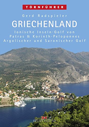 Beispielbild fr Griechenland 1: Ionische Inseln, Golf von Patras & Korinth, Peloponnes, Argolischer und Saronischer Golf zum Verkauf von medimops