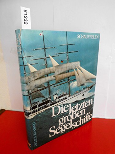 Stock image for Die letzten groen Segelschiffe for sale by medimops