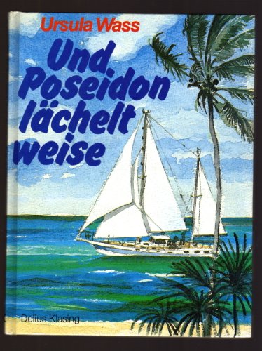 Und Poseidon lächelt weise