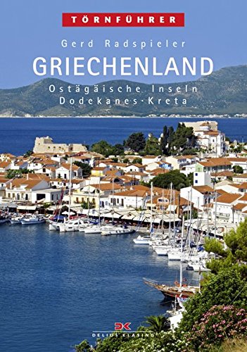 Beispielbild fr Trnfhrer Griechenland, Bd. 3: Ostgische Inseln, Dodekanes, Kreta zum Verkauf von medimops