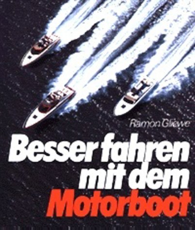 Beispielbild fr Besser fahren mit dem Motorboot zum Verkauf von medimops