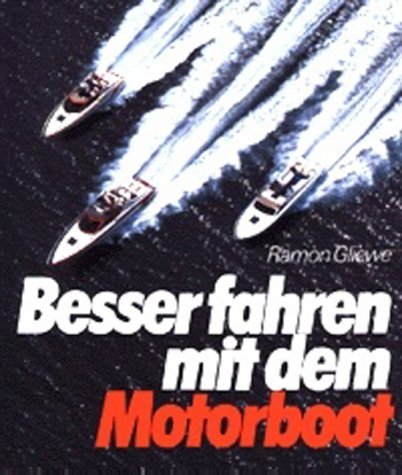 Imagen de archivo de Besser fahren mit dem Motorboot a la venta por medimops
