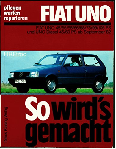 Stock image for So wird&apos;s gemacht: So wird's gemacht, Bd.65, Fiat Uno (von 9/82 bis 7/95) for sale by medimops