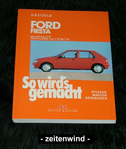 Imagen de archivo de So wird's gemacht. Pflegen - warten - reparieren. Ford Fiesta mit Courier/Classic. Benziner. 1,1 l/37 kW (50 PS) 4/89 - 7/96. 1,1 l/40 kW (55 PS) 4/89 - 8/90. 1,3 l/44 kW (60 PS) 5/91 - 7/96. 1,4 l/52 kW (71 PS) 4/89 - 9/93. 1,4 l/54 kW (73 PS) 4/89 - 8/90. 1,4 l/54 kW (73 PS) 1/94 - 12/95. 1,6 l/65 kW (88 PS) 1/94 - 12/95. 1,6 l/76 kW (104 PS) 9/89 - 8/93. 1,8 l/77 kW (105 PS) 9/89 - 8/93. Diesel. 1,8 l/44 kW (60 S) 4/89 - 7/96. a la venta por Antiquariat Bcherkeller