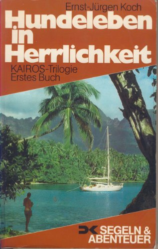 Imagen de archivo de Hundeleben in Herrlichkeit a la venta por medimops