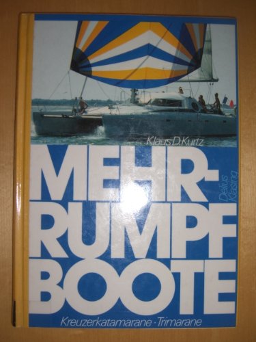 Beispielbild fr Mehrrumpfboote. Kreuzerkatamarane und Trimarane zum Verkauf von medimops