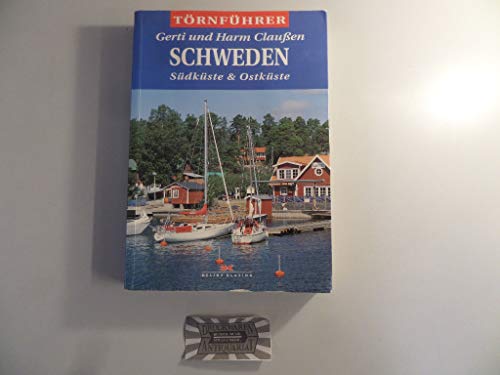 Schweden 2: Südküste ? Ostküste ? Öland ? Gotland: Südküste, Ostküste Öland, Gotland. Kurzinformationen zum Götakanal