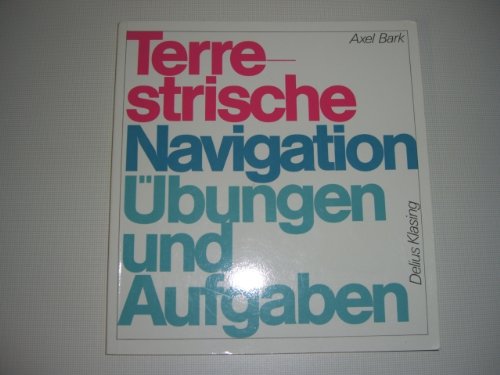 Stock image for Terrestrische Navigation. bungen und Aufgaben for sale by medimops