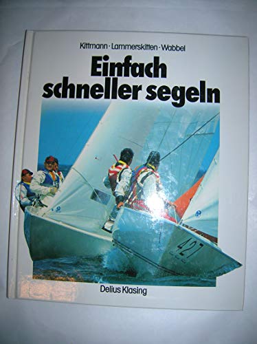 Beispielbild fr Einfach schneller segeln zum Verkauf von medimops