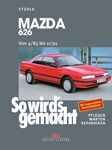 Stock image for So wird's gemacht, Bd.84, Mazda 626 von 4/83 bis 11/91 for sale by medimops