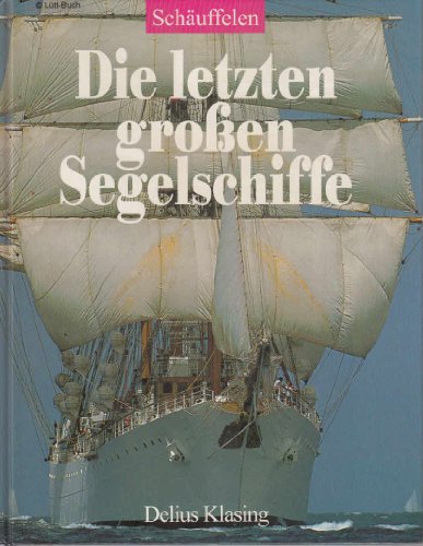 Imagen de archivo de Die letzten groen Segelschiffe. Sonderausgabe a la venta por medimops