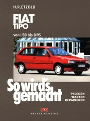 Stock image for So wird's gemacht: So wird's gemacht, Bd.93, Fiat Tipo von 1/88bis 8/95 for sale by medimops
