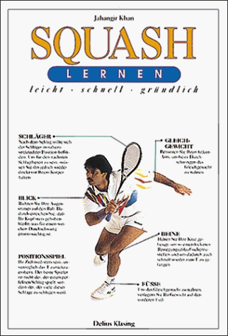 Stock image for Squash lernen. Leicht - schnell - grndlich for sale by medimops