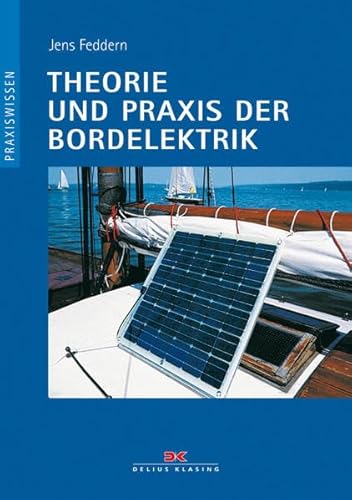 9783768809139: Theorie und Praxis der Bordelektrik